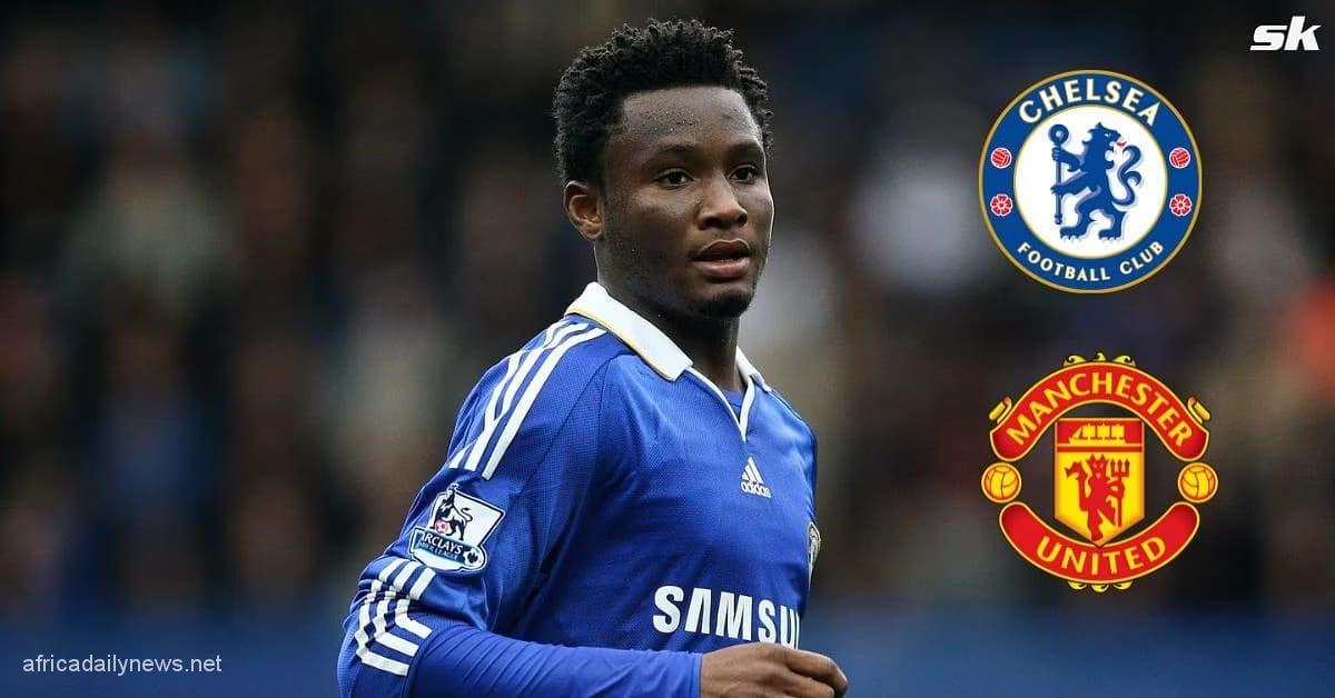 My Best Decision Was Choosing Chelsea Over United – Mikel