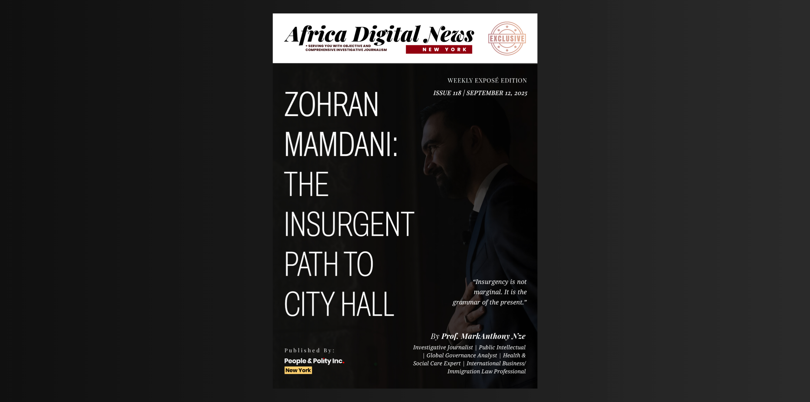 Zohran Mamdani: The Insurgent Path To City Hall
