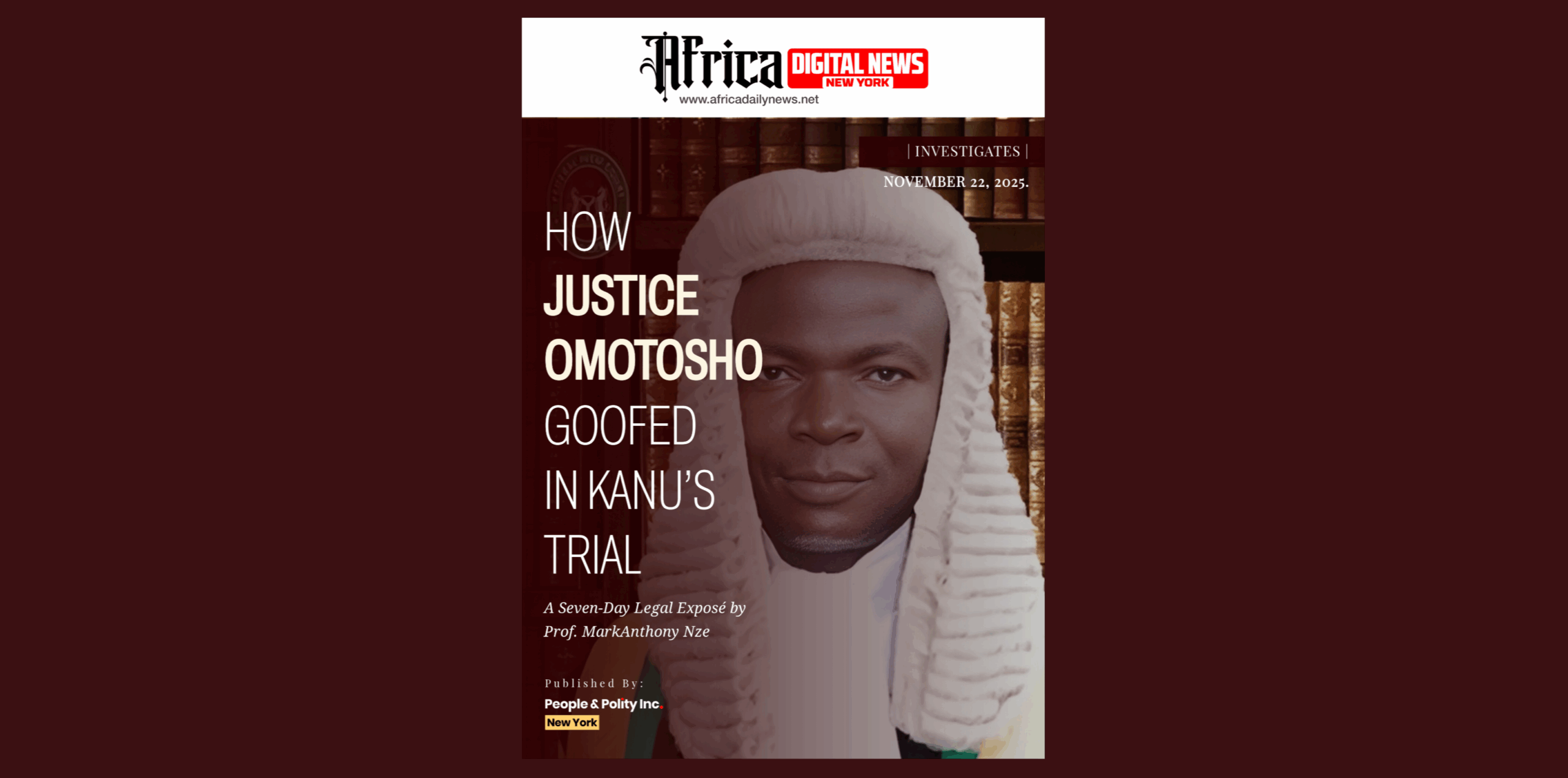 How Justice Omotosho Goofed In Kanu’s Trial—Intro