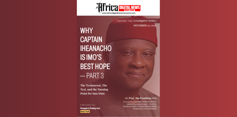 Why Captain Iheanacho Is Imo’s Best Hope—Part 3