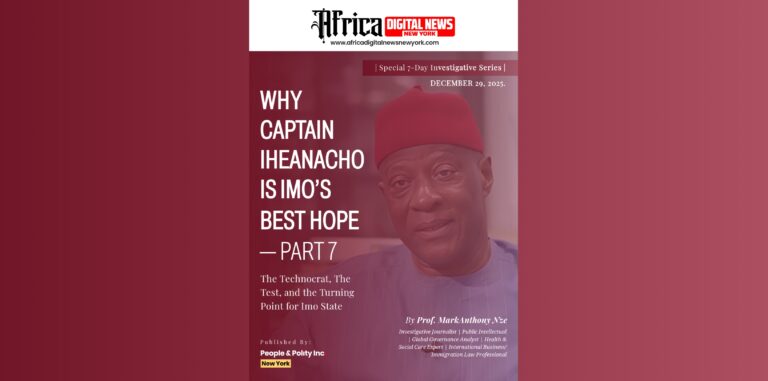 Why Captain Iheanacho Is Imo’s Best Hope—Part 7