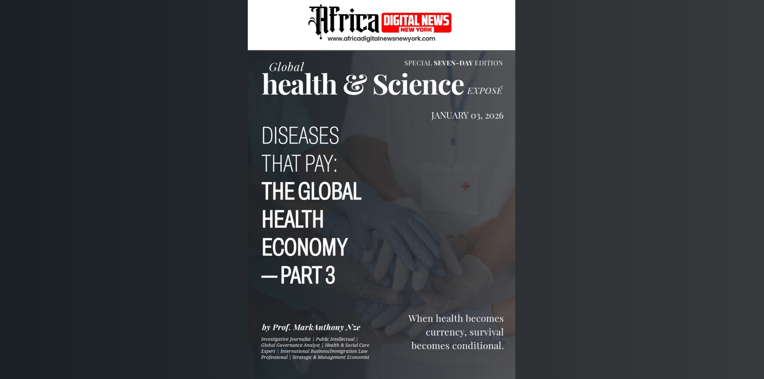 Diseases That Pay:The Global Health Economy—Part 3