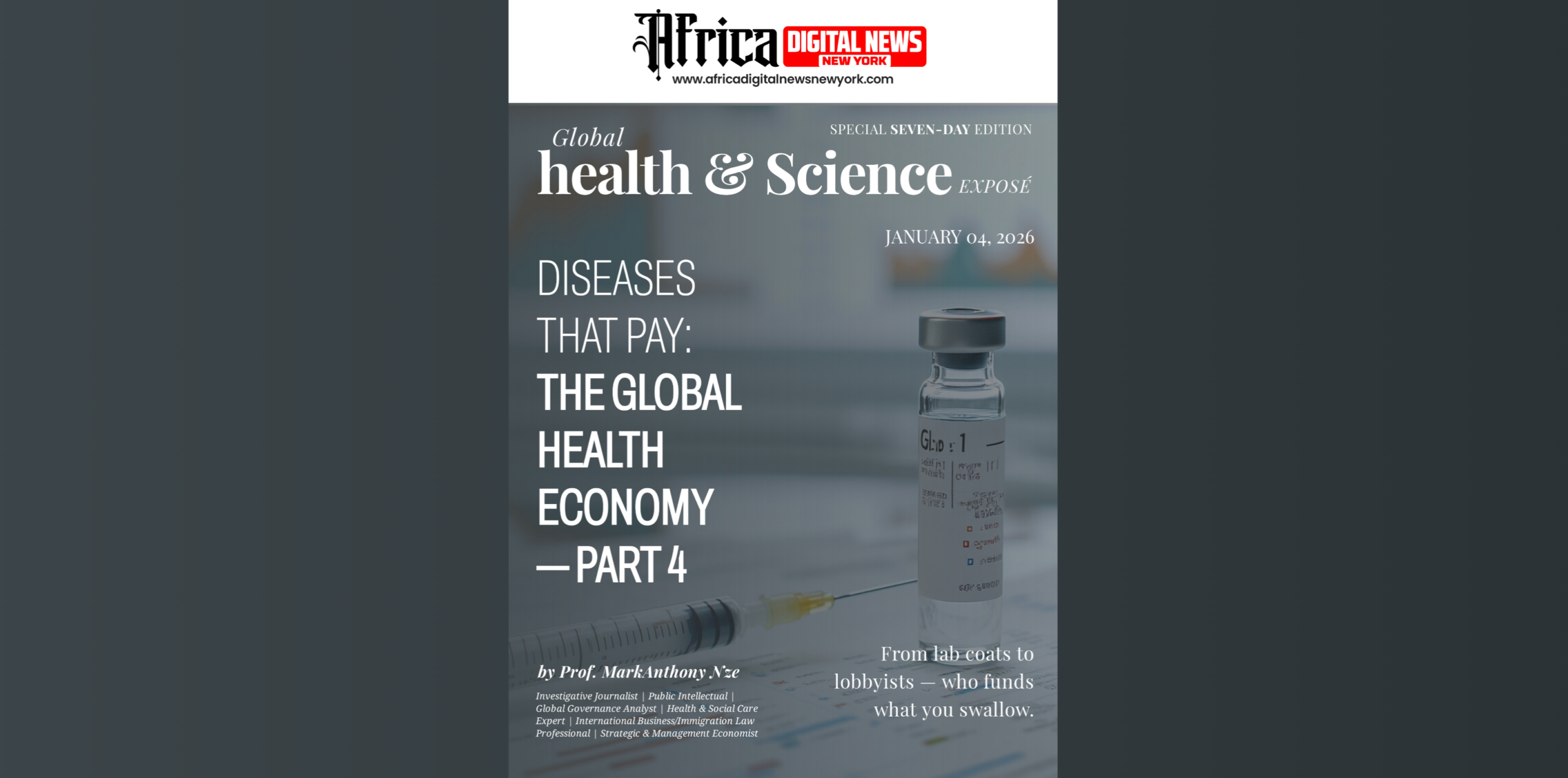 Diseases That Pay: The Global Health Economy—Part 4
