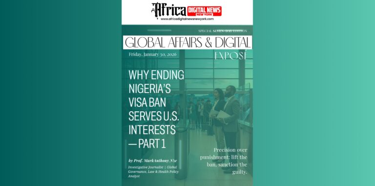 Why Ending Nigeria’s Visa Ban Serves U.S. Interests—Part 1