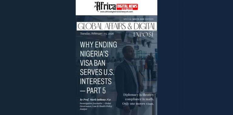 Why Ending Nigeria’s Visa Ban Serves U.S. Interests—Part 5